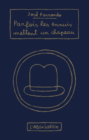 Parfois les ennuis mettent un chapeau