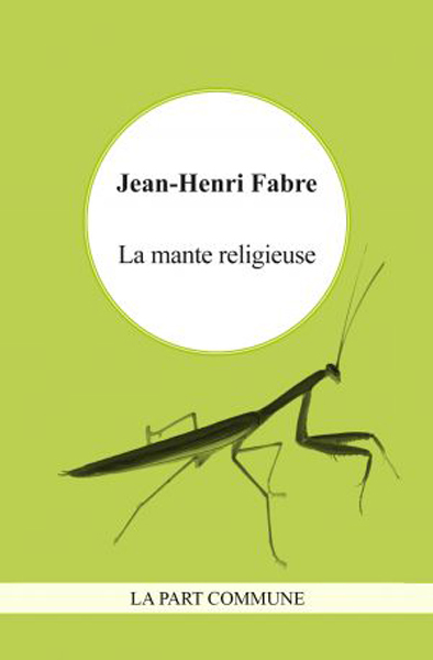 La Mante Religieuse.