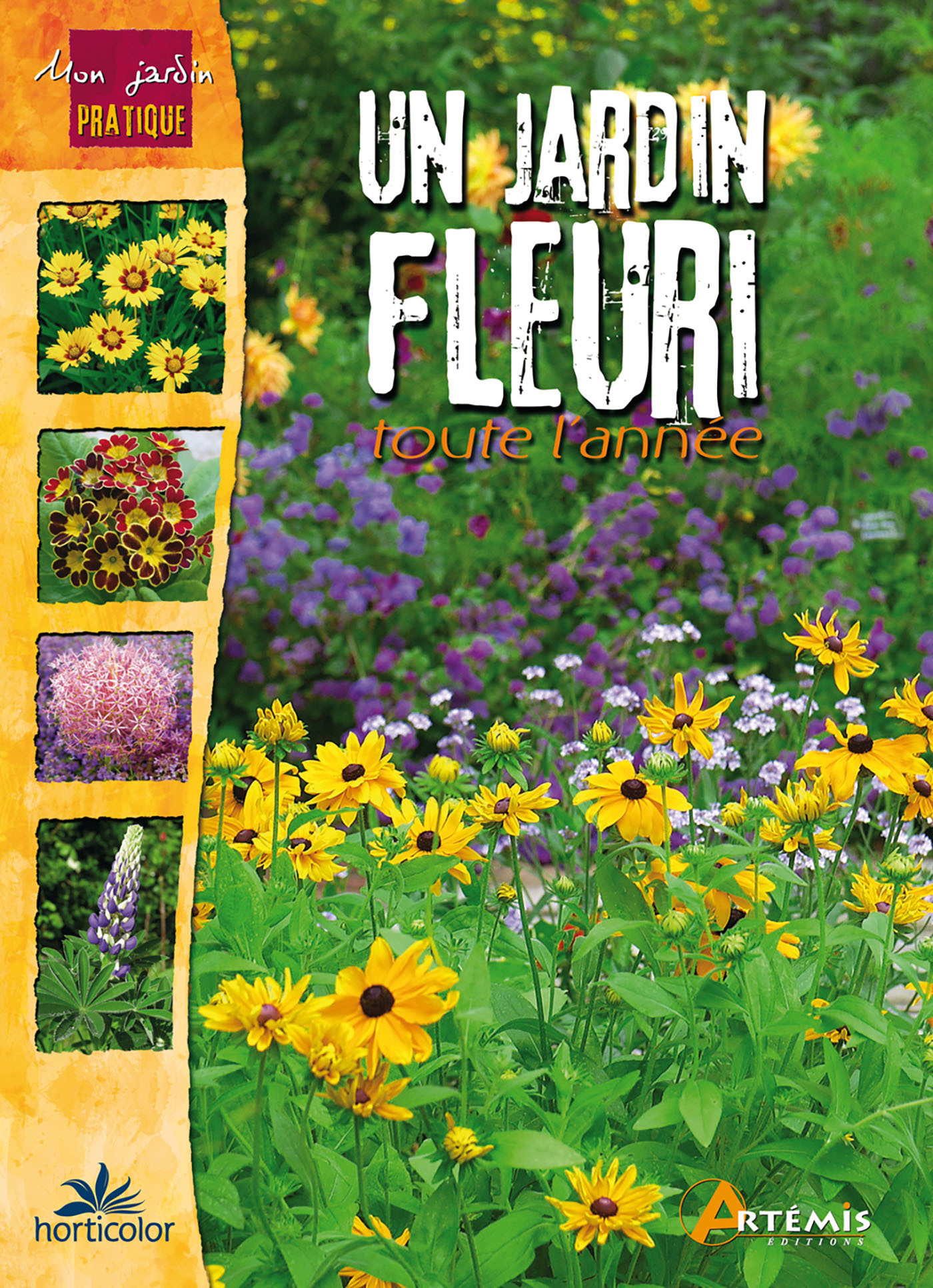 Un jardin fleuri toute l'année