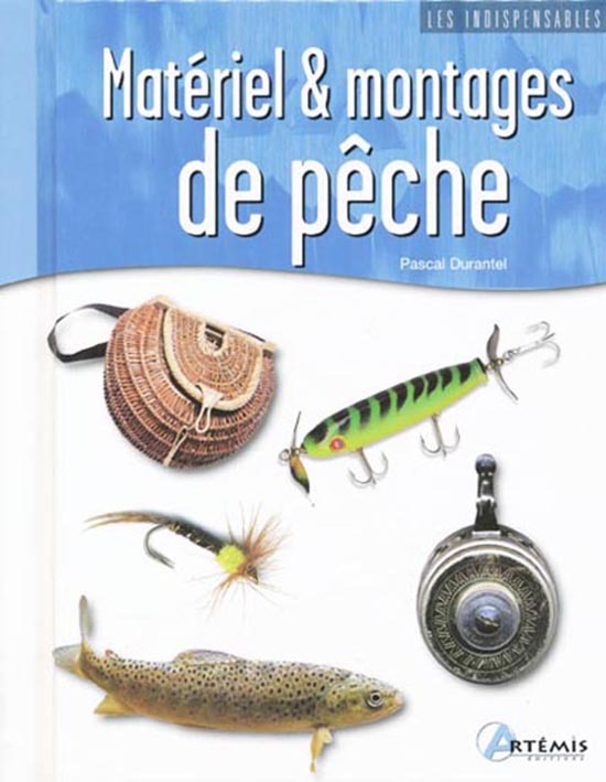 Matériel & montage de pêche
