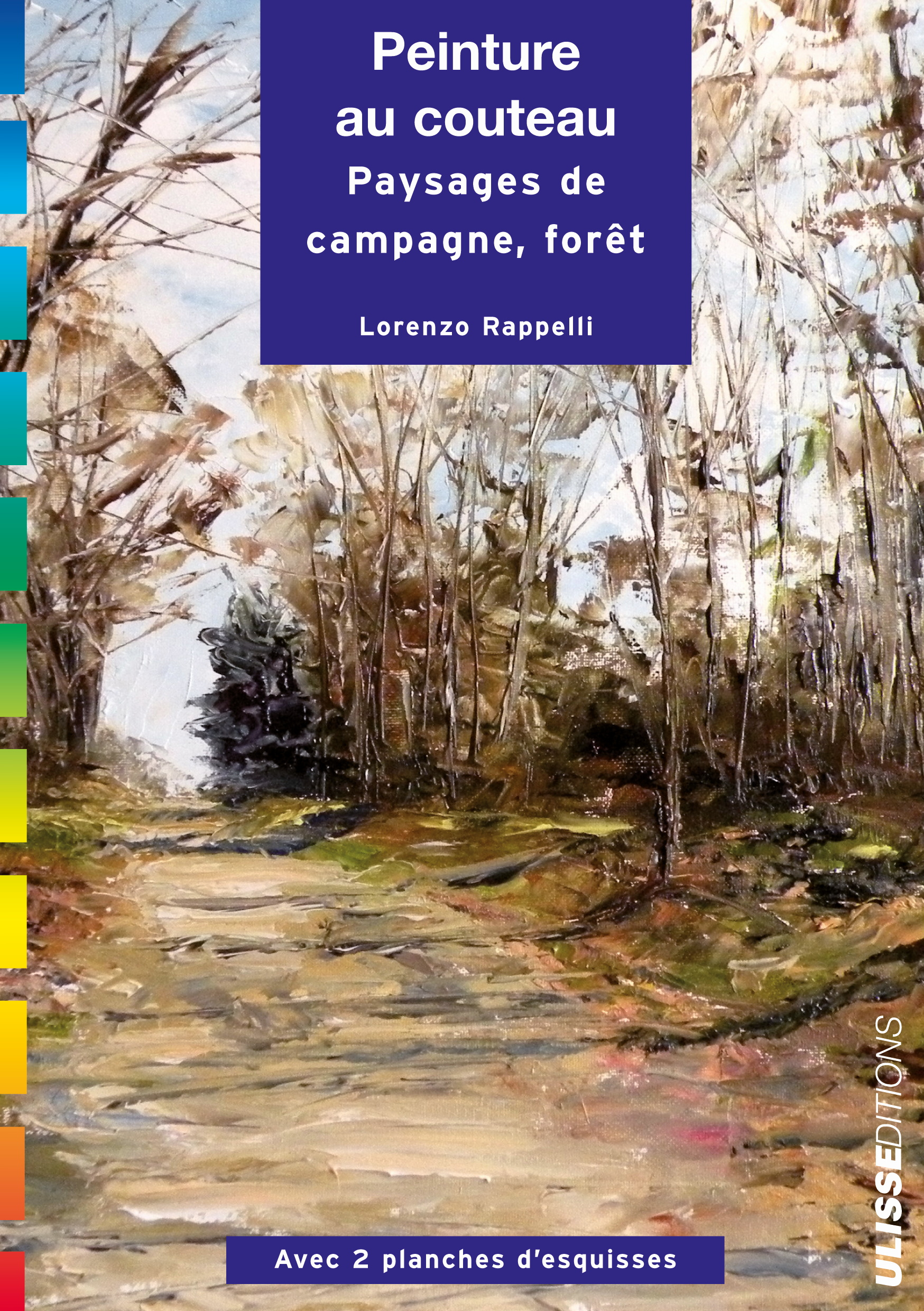 Peinture au couteau : paysages, campagne, forêt
