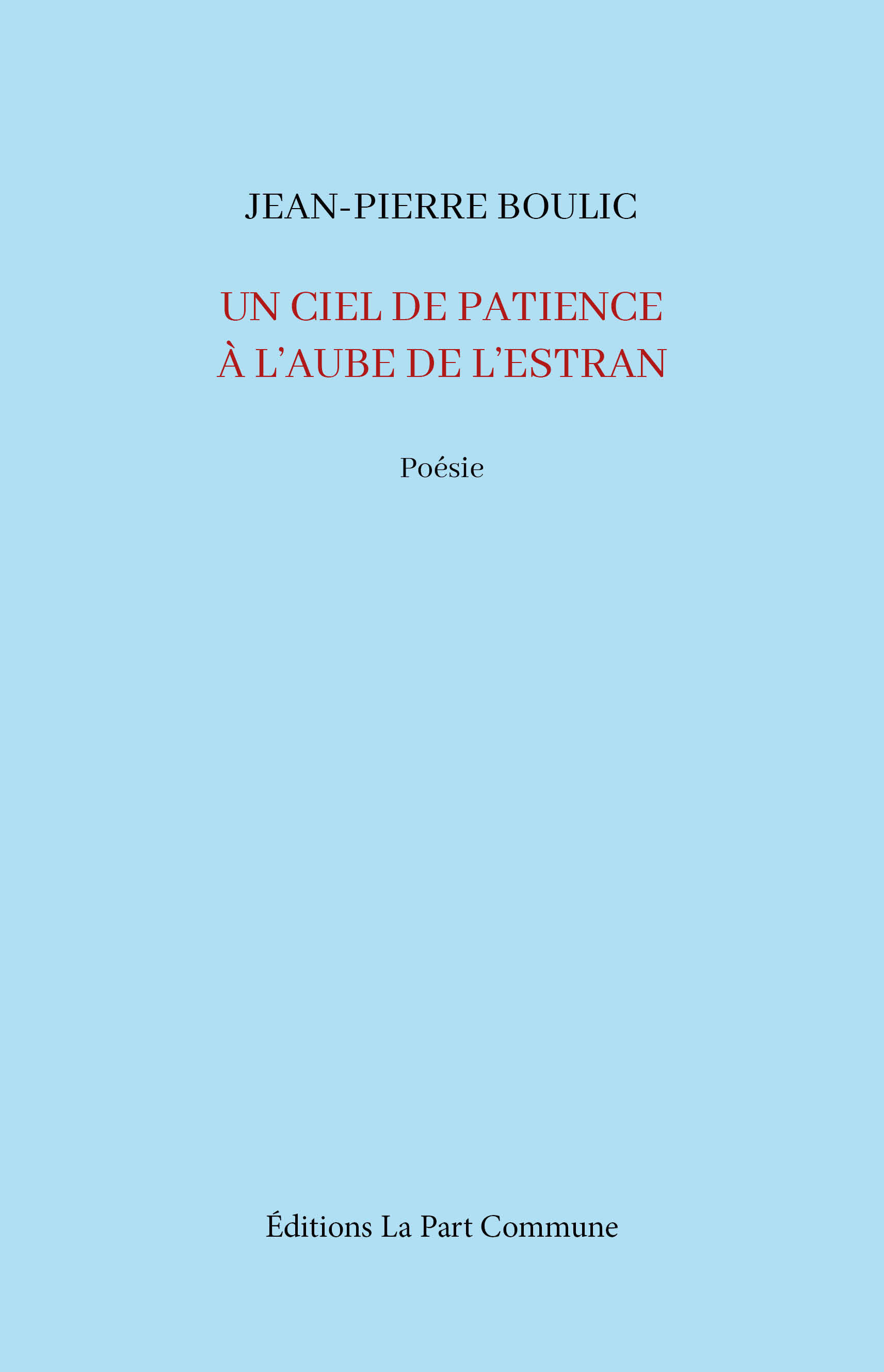 Un ciel de patience