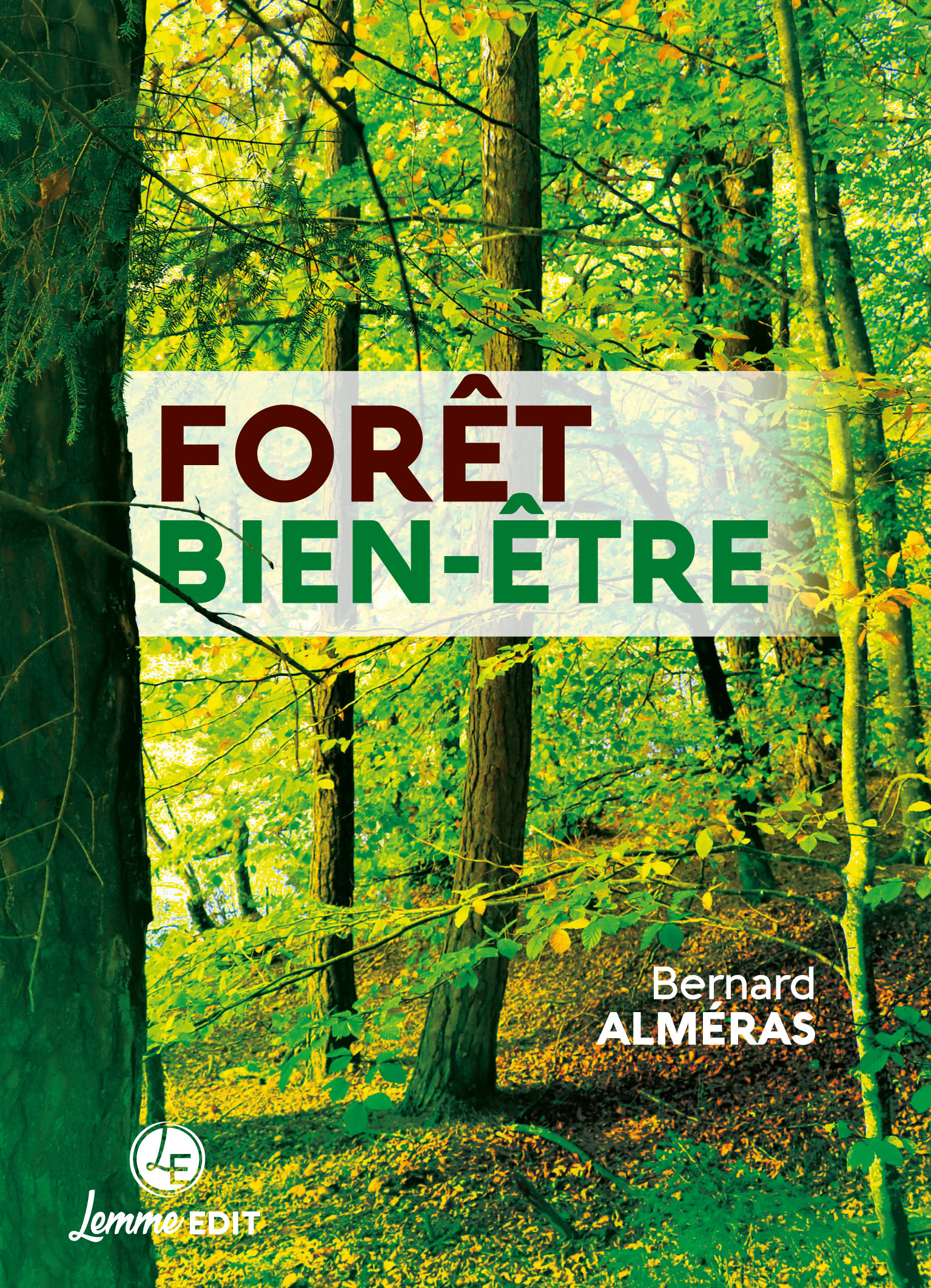 FORET BIEN-ETRE.
