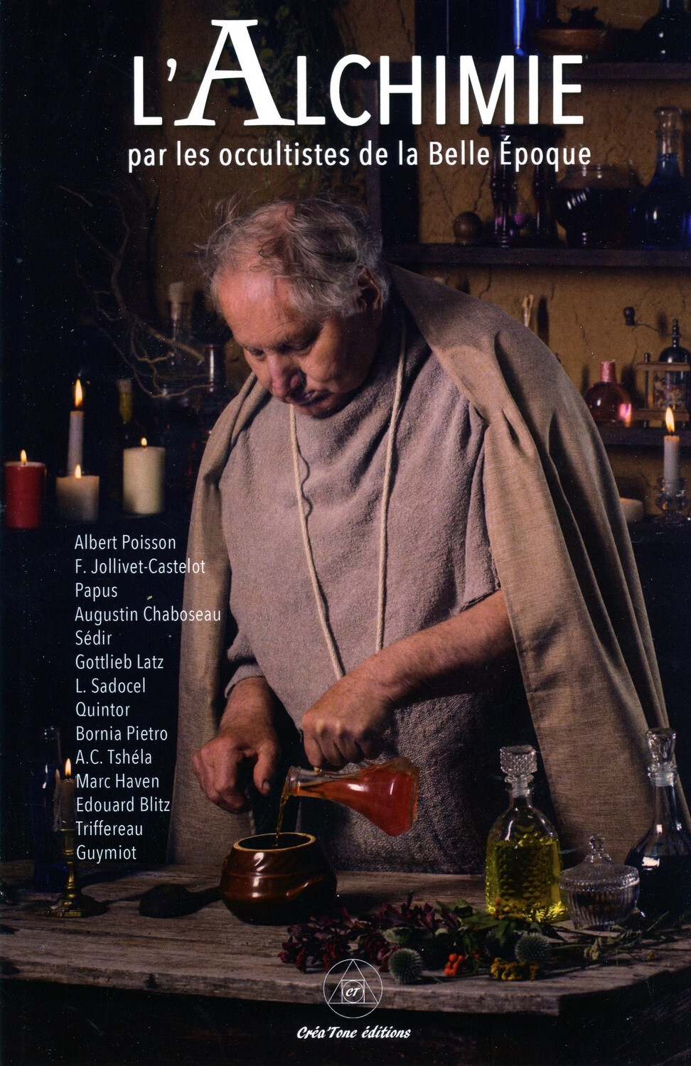 L'Alchimie par les occultistes de la Belle Epoque