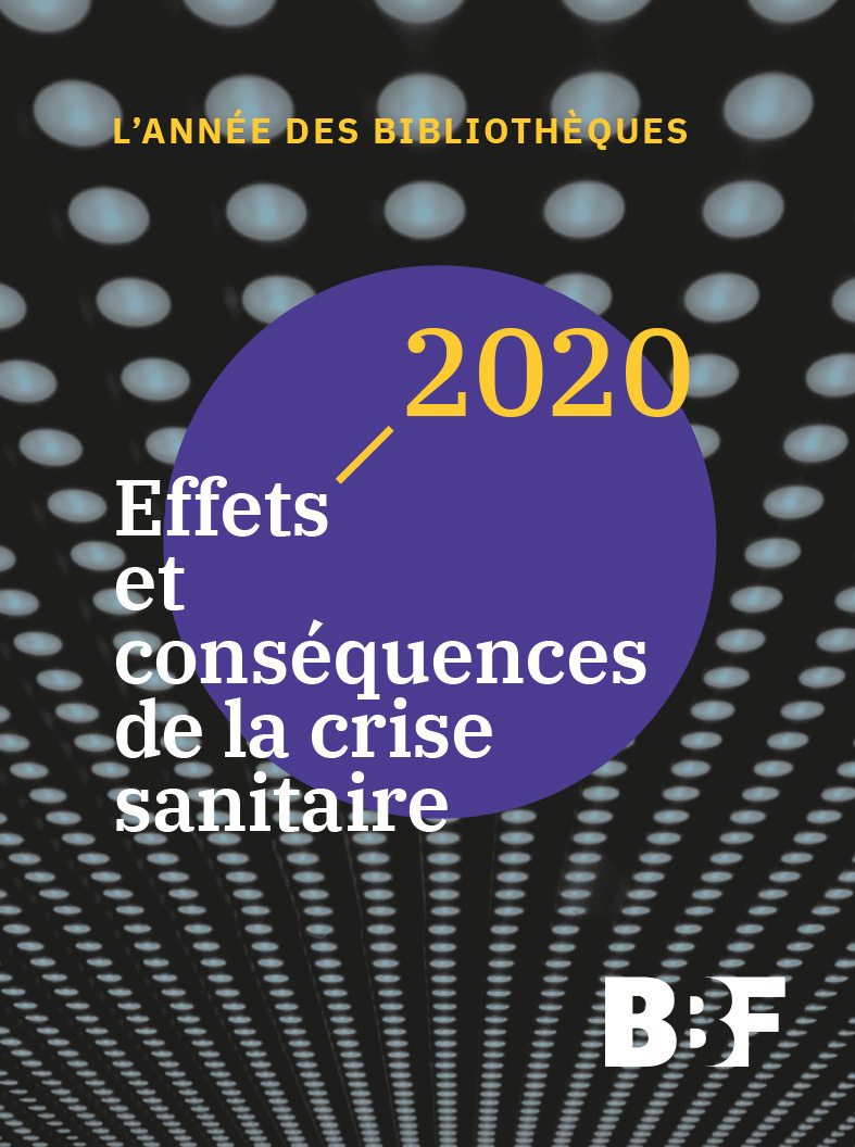 2020. EFFETS ET CONSEQUENCES DE LA CRISE SANITAIRE