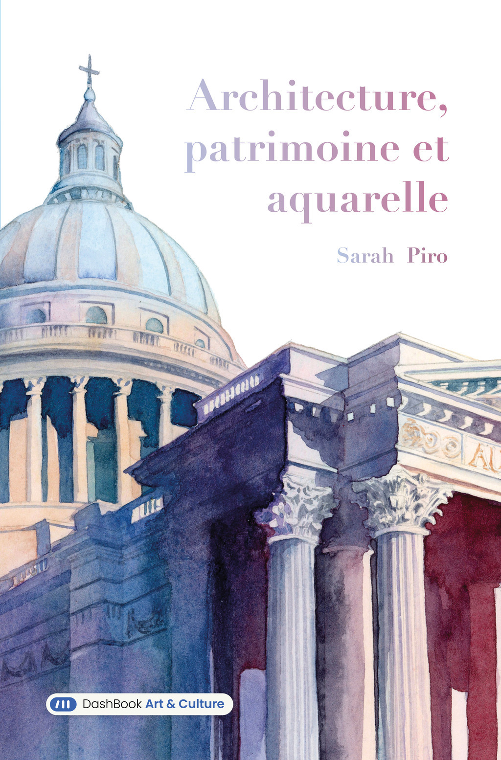 Architecture, patrimoine et aquarelle