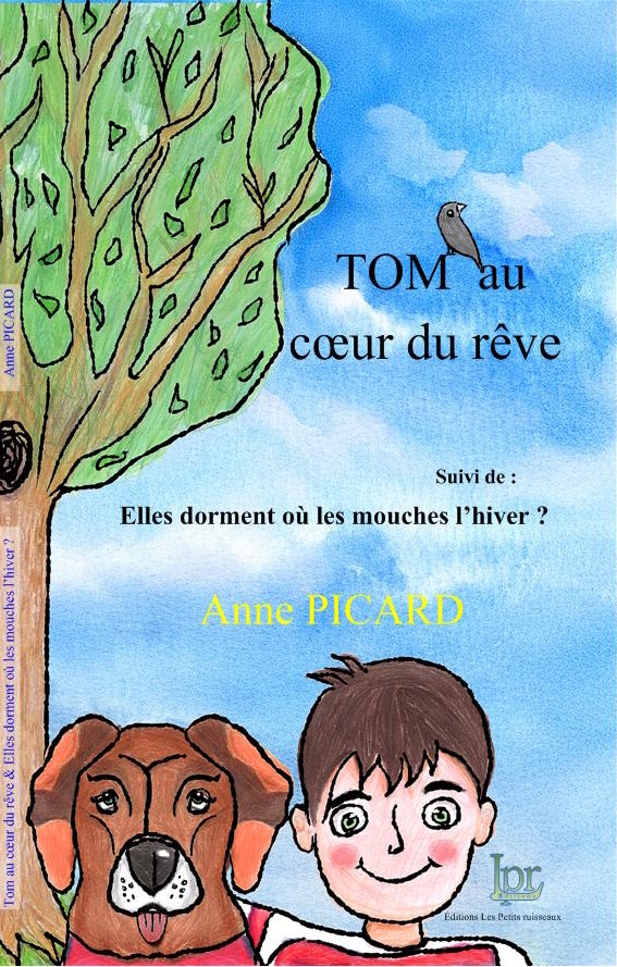 TOM au cœur du rêve & Elles dorment où les mouches l’hiver ?