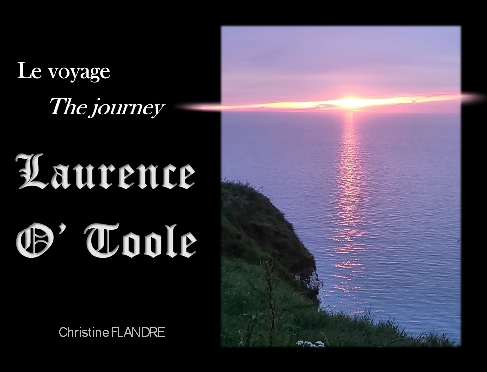 LAURENCE O’TOOLE le voyage / the journey