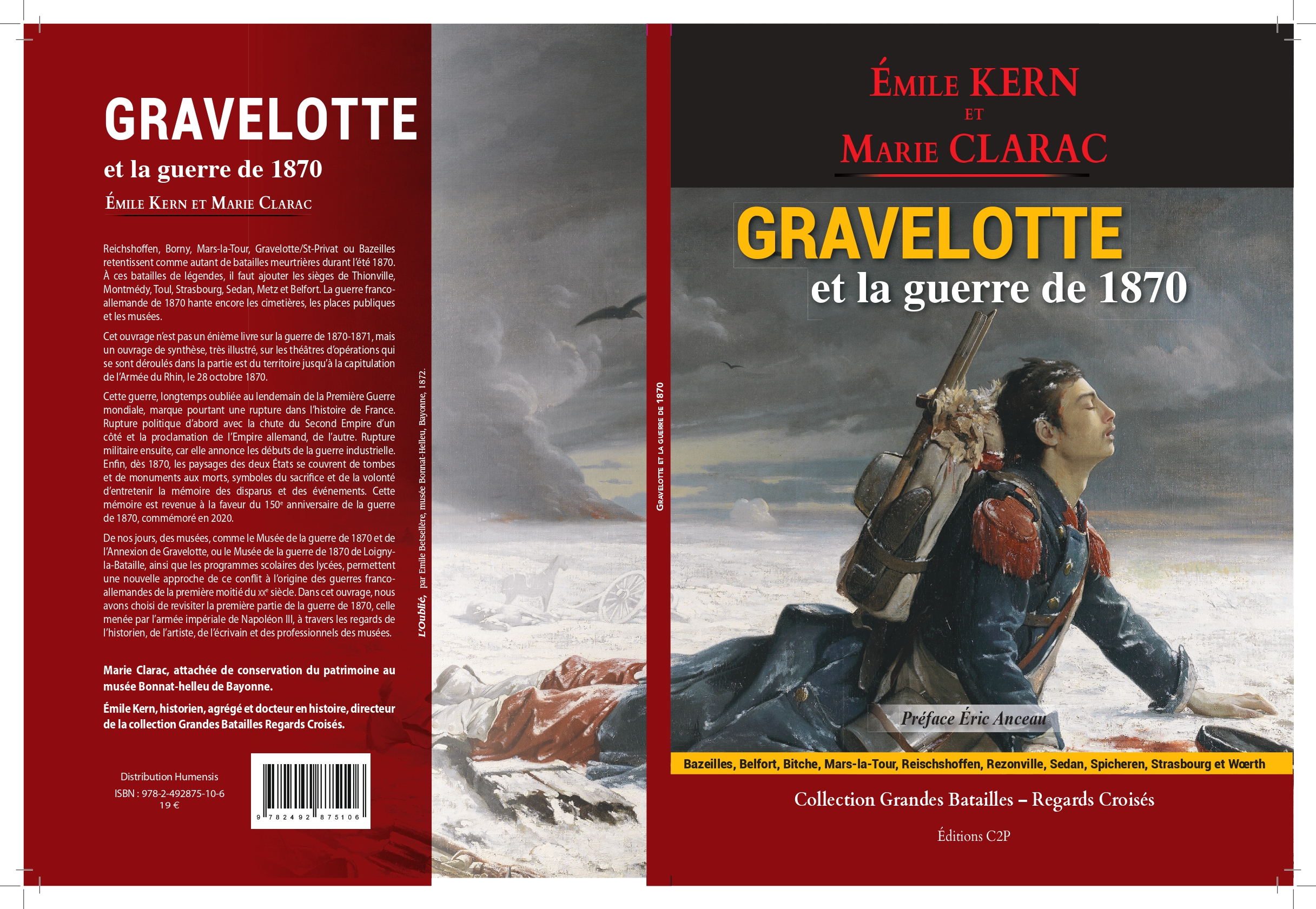 GRAVELOTTE ET LA GUERRE DE 1870 : GRANDES BATAILLES - REGARDS CROISES