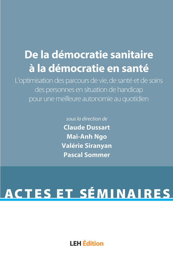 De la démocratie sanitaire à la démocratie en santé, vol. 2