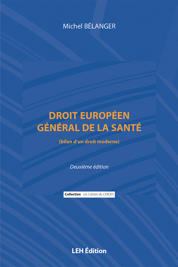 Droit européen général de la santé bilan d'un droit moderne 2e ed
