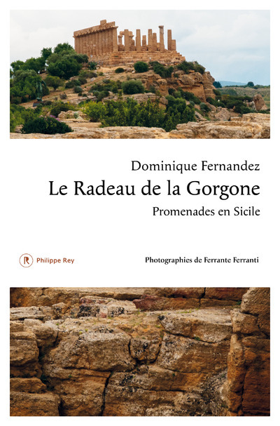 Le Radeau de la Gorgone. Promenades en Sicile