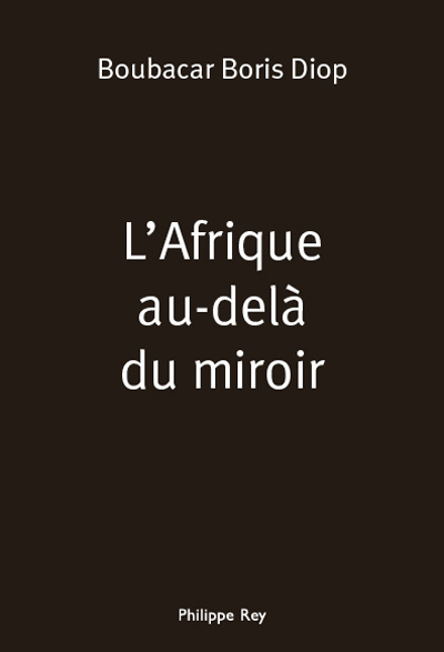L'Afrique au-delà du miroir