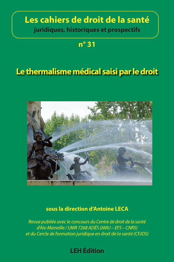 Le thermalisme médical saisi par le droit (n° 31)
