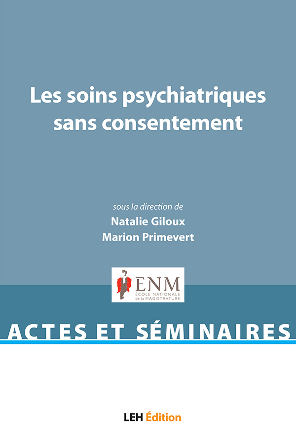 Les soins psychiatriques sans consentement