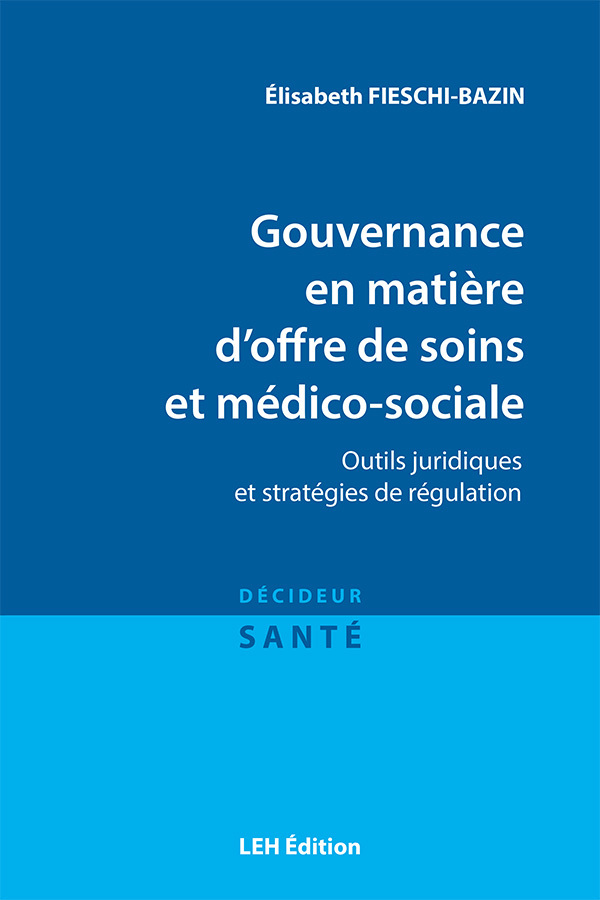 Gouvernance en matière d'offre de soins et médico-sociale