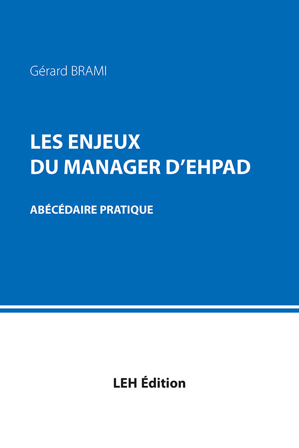 Les enjeux du manager d'EHPAD