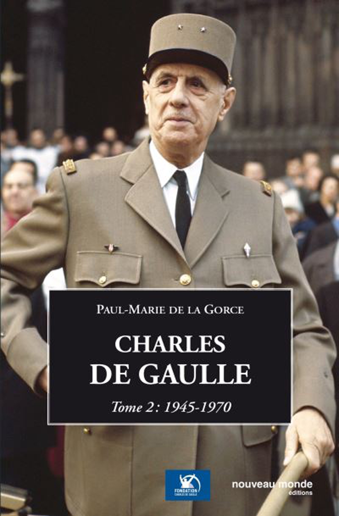 Charles de Gaulle tome 2