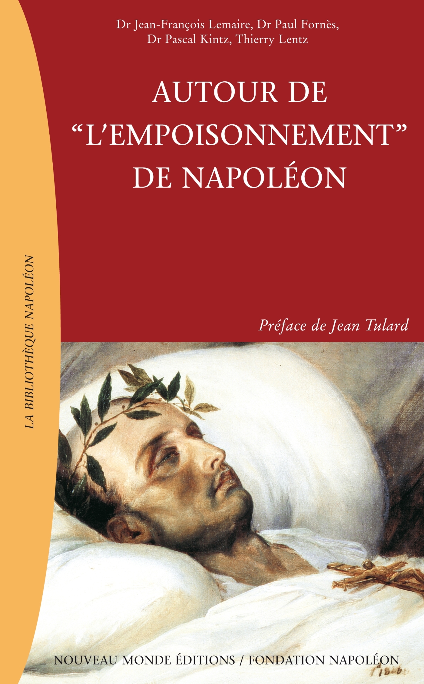 Autour de « l'empoisonnement » de Napoléon