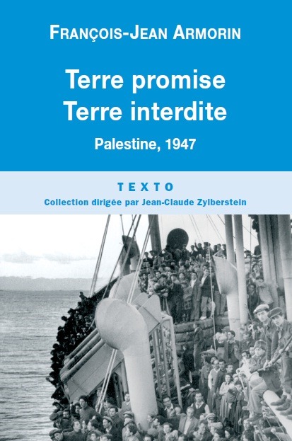 TERRE PROMISE TERRE INTERDITE -TEXTO PALESTINE 1947