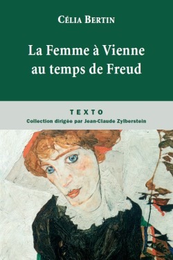 LA FEMME A VIENNE AU TEMPS DE FREUD