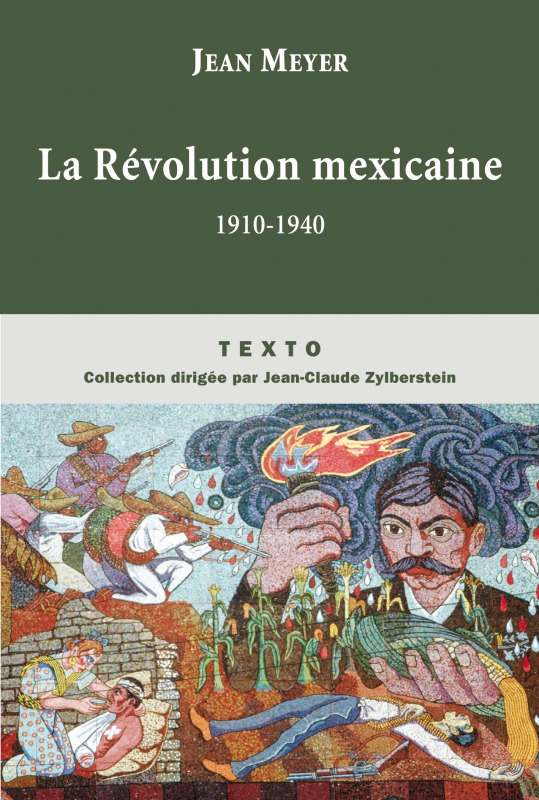 La révolution mexicaine 1910-1940