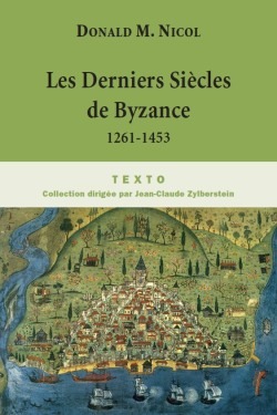 Les derniers siècles de Byzance
