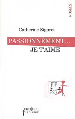 Passionnément... je t'aime