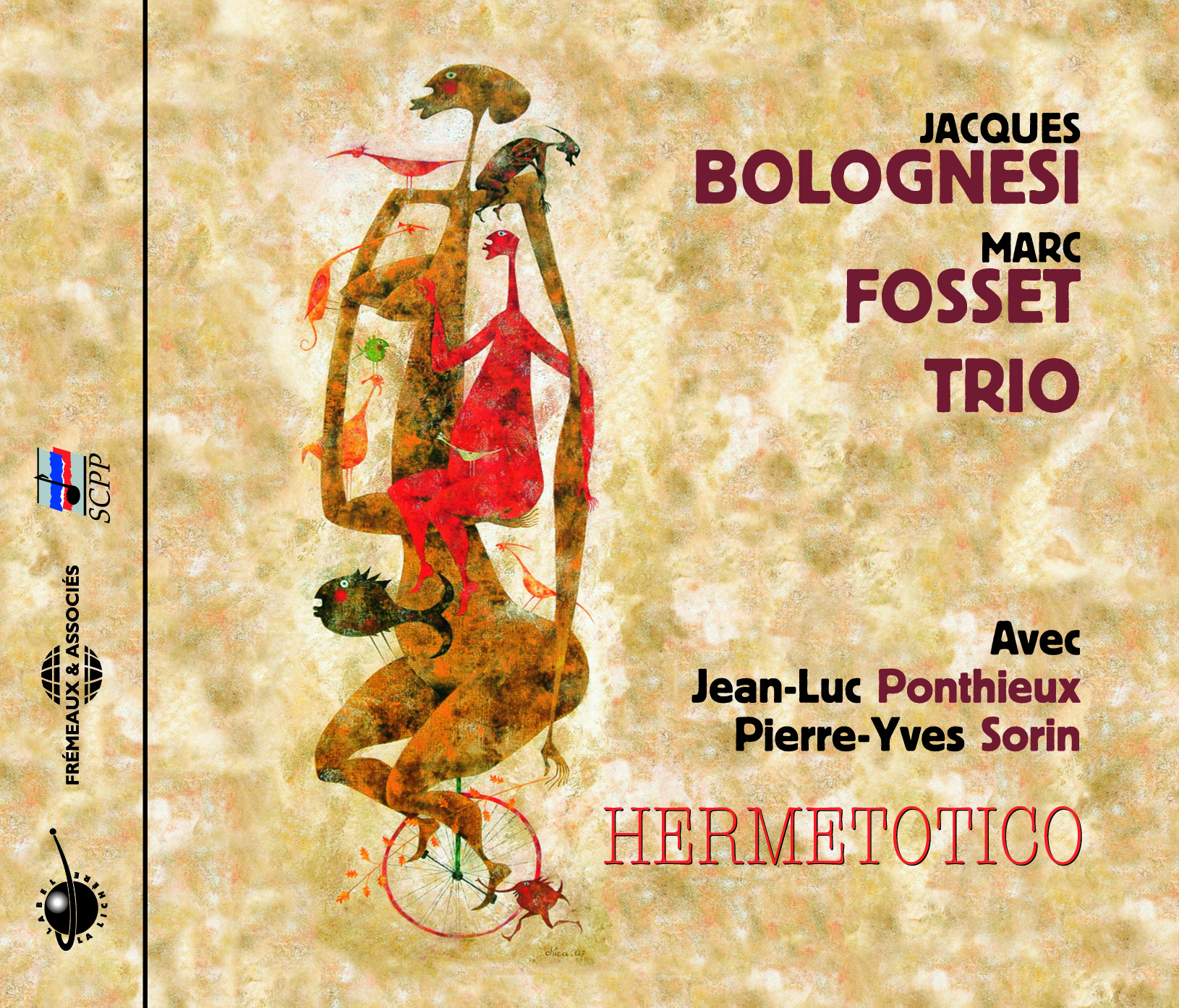 HERMETOTICO JACQUES BOLOGNESI MARC FOSSET TRIO