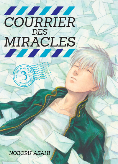 Courrier des miracles T03