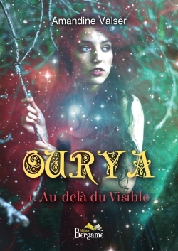 Ourya 1. Au-delà du visible