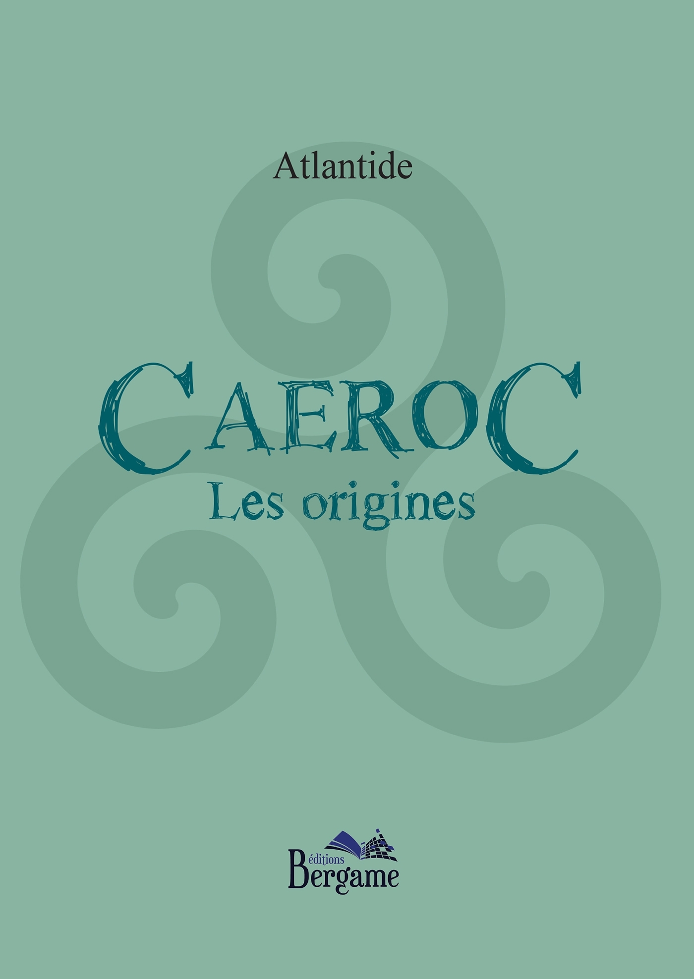 Caeroc - Les origines