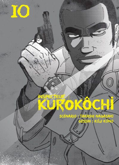 Inspecteur Kurokôchi T10 - Tome 10