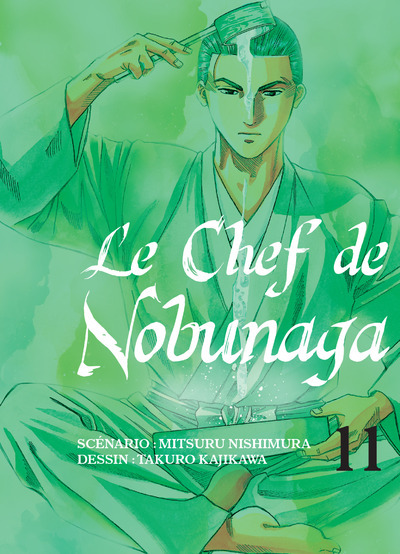 Le chef de Nobunaga T11 - Tome 11