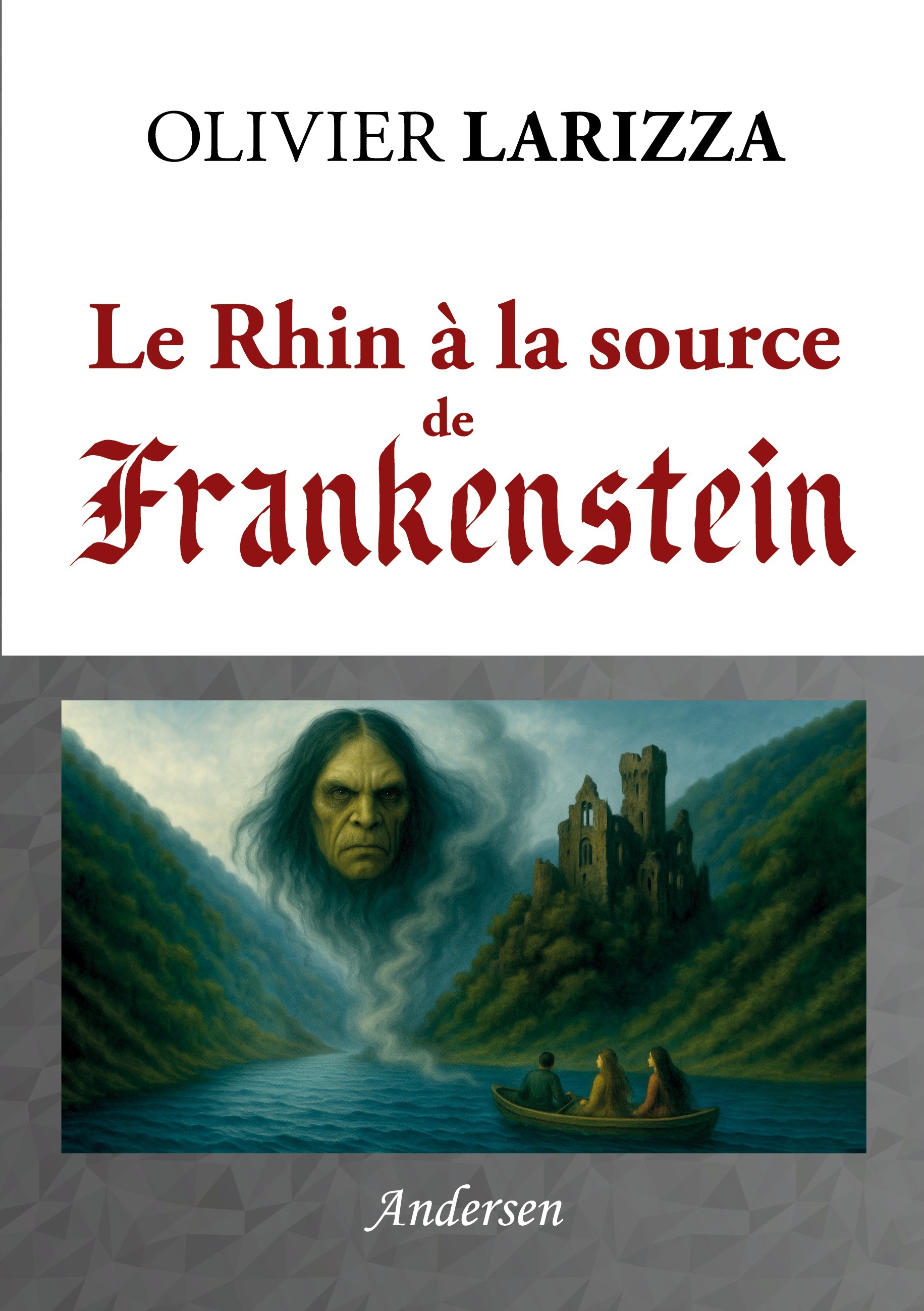 Le Rhin à la source de Frankenstein