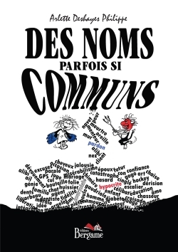 Des noms parfois si communs