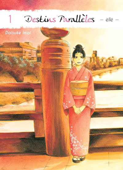 Destins Parallèles - elle T01