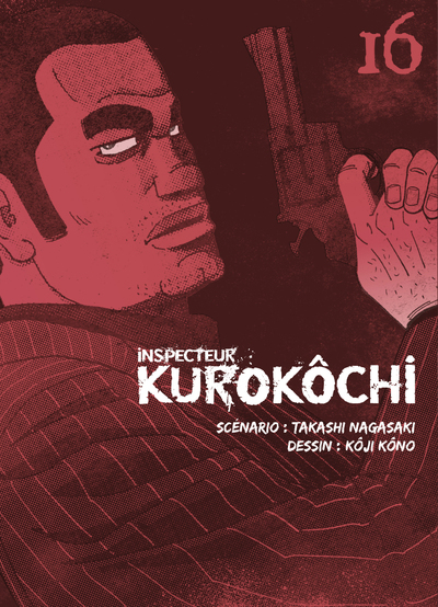 Inspecteur Kurokôchi T16 - Tome 16
