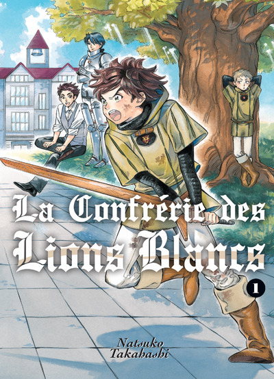 La confrérie des lions blancs T01