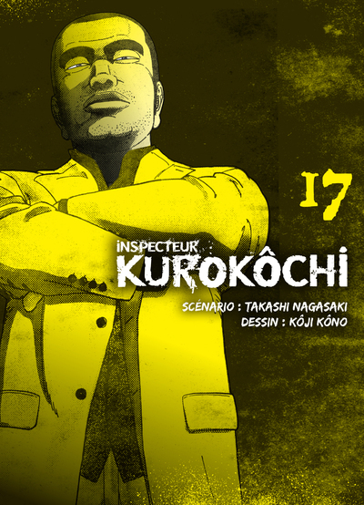 Inspecteur Kurokôchi T17 - Tome 17