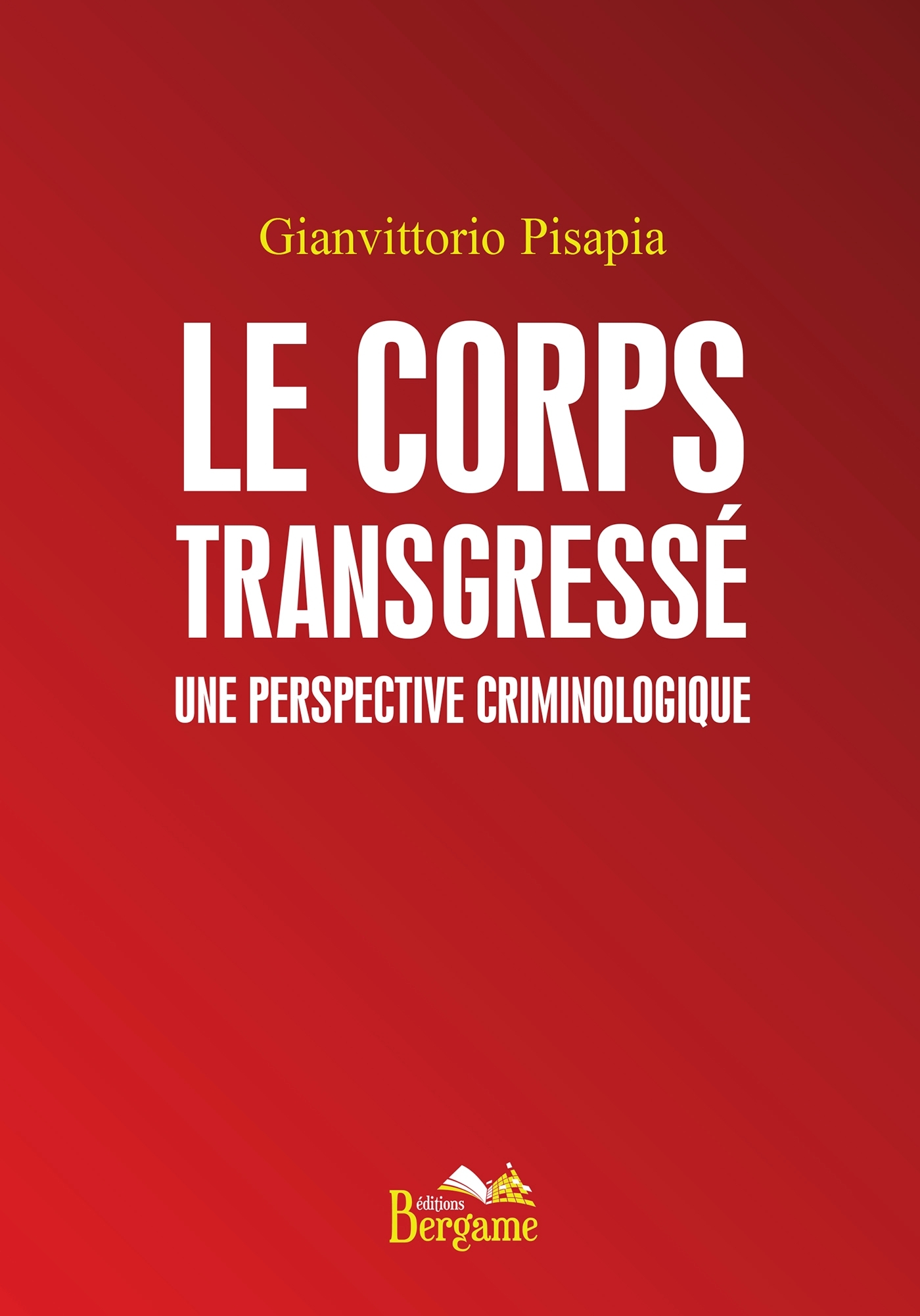 Le corps transgressé