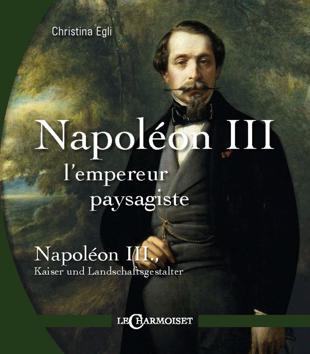 Napoléon III, l'empereur paysagiste