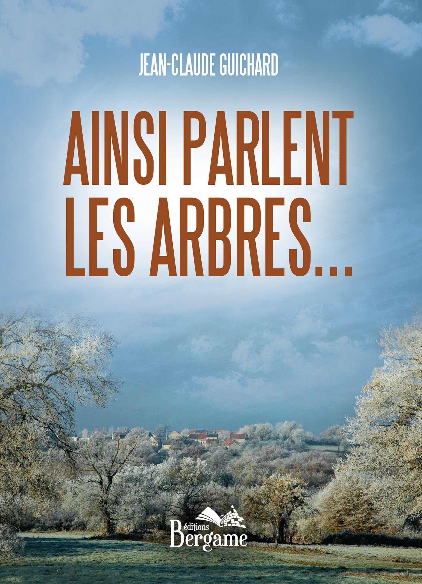 Ainsi parlent les arbres...