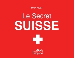 Le secret suisse