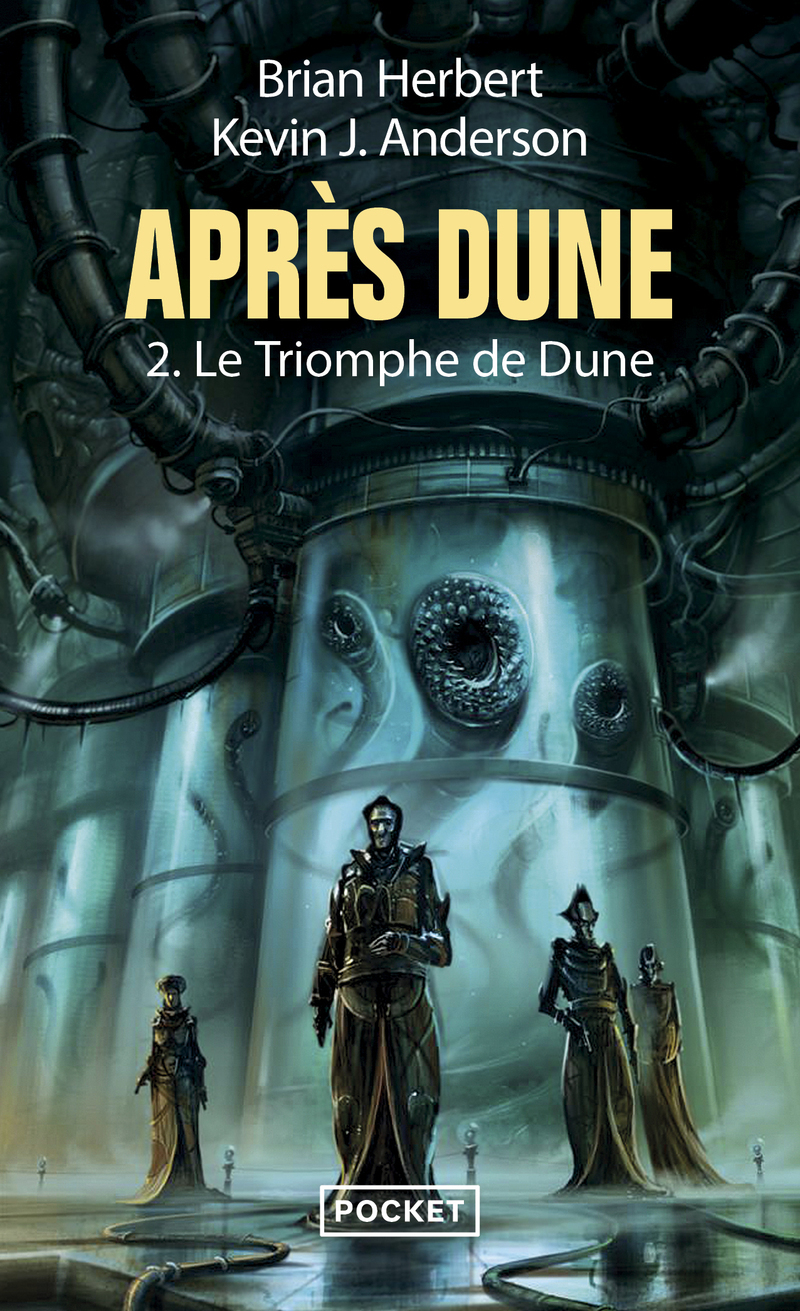 Après Dune - tome 2 Le triomphe de Dune