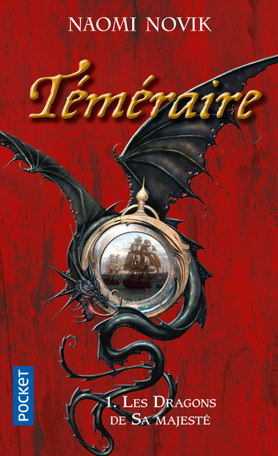 TEMERAIRE T1 LES DRAGONS DE SA MAJESTE