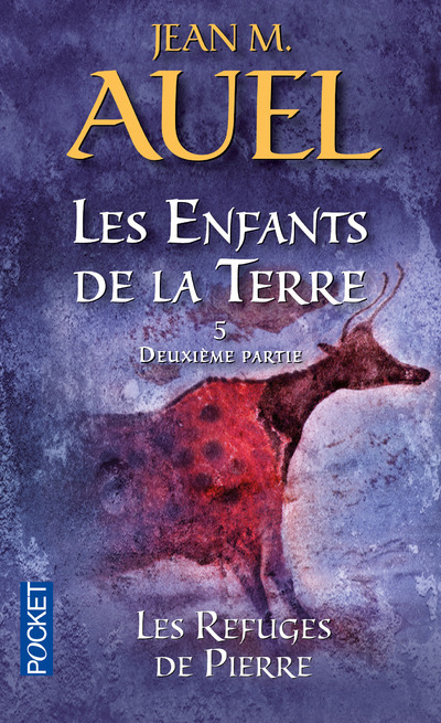 Les Enfants de la Terre - Tome 5 Les refuges de pierre Deuxième partie