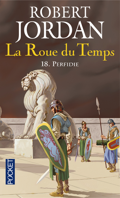 La Roue du Temps - tome 18 Perfidie
