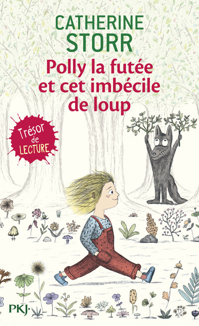 Polly la futée et cet imbécile de loup
