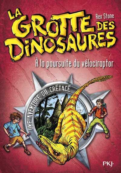 La grotte des dinosaures - tome 5 A la poursuite du vélociraptor